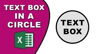 How to make a text box in a circle in Excel