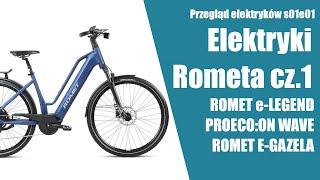 Romet E-Legend, Proeco:on Wave, E-Gazela - Przegląd rowerów elektrycznych (s01e01) Elektryki Rometa