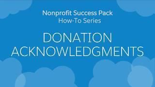 Nonprofit Salesforce How-To-Series: NPSP Donation Acknowledgments