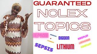 Guaranteed NCLEX RN Exam Topics | This is 100% on Your Next NCLEX exam