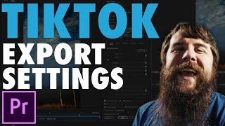 How To Export High Quality TIK TOK Videos in Premiere Pro CC