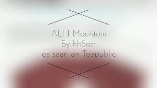 ALIII MOUNTAIN (teepublic promo)