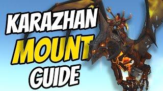Get Those Karazhan Mounts NOW! - WoW Mount Guide