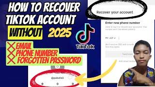 PAANO MA RECOVER ANG TIKTOK ACCOUNT NA NAKALIMUTAN ANG PASSWORD at EMAIL