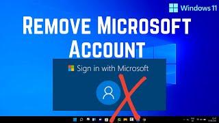 How to Delete Your Microsoft Account on Windows 11 | How to Remove Microsoft Account