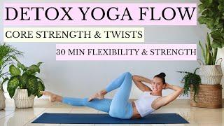 30 mins Full Body Yoga Flow - Improve Strength and Flexibility | Detox Yoga Practice