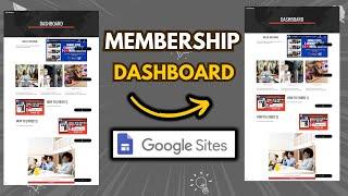 Create A Membership Portal Using Google Sites | The Best Video To Watch