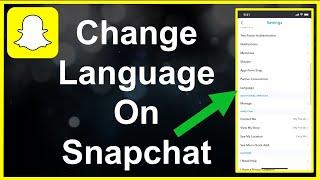 How To Change Snapchat Language