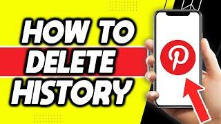 How To Delete Pinterest History On Mobile Phone (EASY 2022)