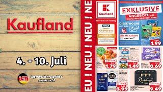 KAUFLAND Prospekt- Gültig von 04.07.2024 | Supermarkt Prospekte & Angebote DE