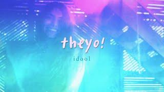 idool (아이둘) - 'theyo' MV