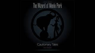 The Wizard Of Menlo Park - Lyric Video