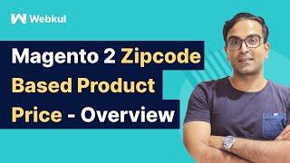 Magento 2 Zipcode Based Product Pricing Plugin - Overview
