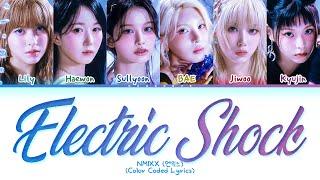 NMIXX Electric Shock (org. f(x)) Lyrics (Color Coded Lyrics)