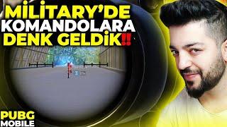 MİLİTARY DE KOMANDOLARA DENK GELDİK !! PUBG MOBİLE