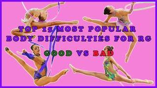 TOP 15 Most Popular Body Difficulties for RG (Good vs Bad)
