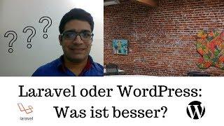 WordPress oder Laravel: Was ist besser und schneller?