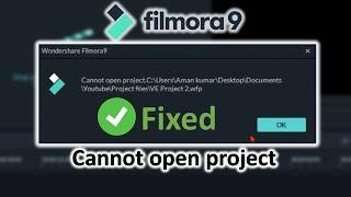 Fix : Cannot open project in Filmora | Wondershare Filmora9 Project opening error fixed