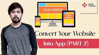 How To Convert Your WordPress Website Into Android App | PWA WordPress Tutorial and Setup