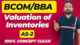 AS-2 Valuation of Inventories one shot | Accounting Standard-2 | Financial Accounting | Bcom/BBA