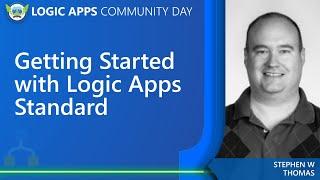 Getting Started with Logic Apps Standard