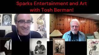 Sparks Entertainment and Art 18: TOSH BERMAN on the Sparks Spectacular - and his book SPARKSTASTIC!