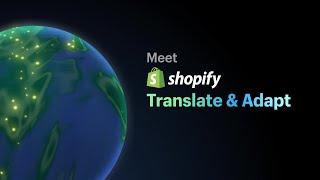 Shopify Translate & Adapt | Easily translate and customize your store content for every market