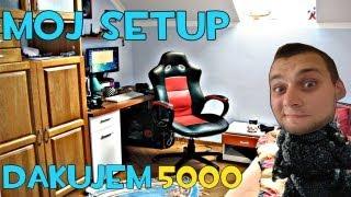 Ďakujem (5000) - Čast 1 - Môj Setup