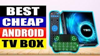 TOP 5 Best Cheap Android TV Box 2024