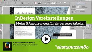 Meine 5 wichtigsten InDesign Voreinstellungen