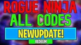 New Rogue Ninja Codes | Roblox Rogue Ninja Codes (June 2024)
