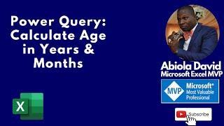 Power Query: Calculate Age in Years and Months