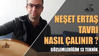 Neşet Ertaş Tavrı Saz Kursu (Anlatım Videosu)