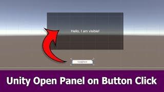 Unity Tutorial: Open Panel on Button Click