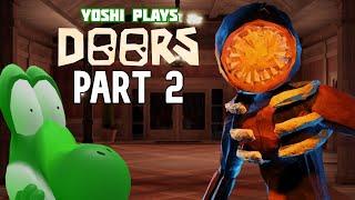 Yoshi plays - ROBLOX DOORS PART 2 !!!
