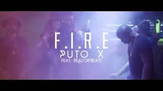 Dj Puto X - F.I.R.E feat Real'or'beatz (Clip Officiel)