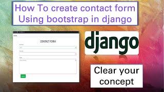 Create Contact Form in Django for any website || Contact Form with bootstrap in django