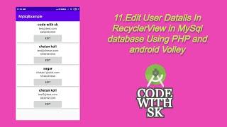 11.Edit item/User Datail in RecyclerView in android Volley an PHP on MySql Database