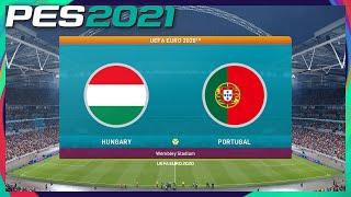 PES 2021 | Hungary vs. Portugal | EURO 2020 | at Wembley Stadium (Full Gameplay)