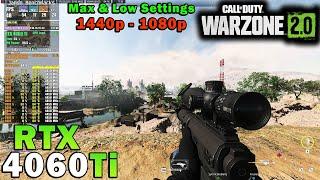 Call of Duty: WARZONE 2.0 | RTX 4060 Ti | Ryzen 7 5800X3D | 1440p - 1080p | Max & Low Settings