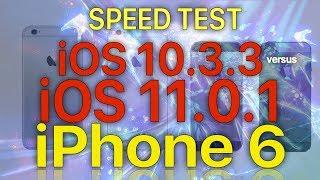 iPhone 6 : iOS 11.0.1 vs iOS 10.3.3 Speed Test with iOS 11 Benchmark Results