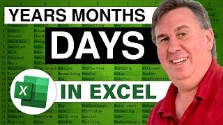 Excel - Calculate Years, Months, & Days Between Dates with Secret DATEDIF Function - Episode 1113