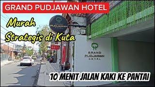 Grand Pudjawan Hotel Murah di Kuta Dekat Halte Trans Metro Kemana-mana Gampang