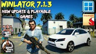 WINLATOR 7.1.3 GLIBC | Windows Emulator For Android | New Update & Playable Games