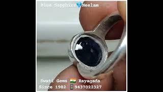 Rs.2000 Per CARAT  BLUE WHITE SAPPHIRE NEELAM नीलम ନୀଳା నేలం 9437022327  SWATI GEMS  RAYAGADA