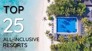 Top 25 All Inclusive Resorts in Maldives