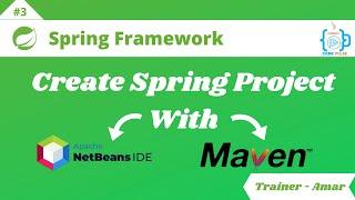 Spring Framework Tutorial || Creating Spring Core project with Netbeans IDE and Maven || #03