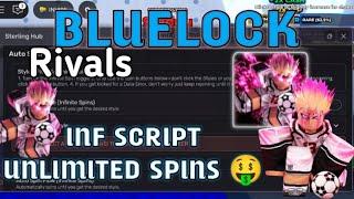 *OP* Blue Lock Infinite Spin Script  (Get All Style,INF SPIN,Get All Flow)