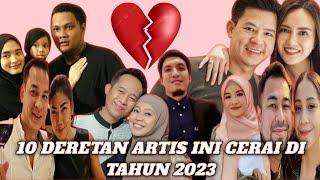 Viral deretan Artis indonesia yang cerai di tahun 2023, Nomor 8 gak nyangka!!