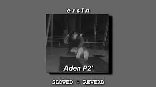 Lia shine - Aden P2 // slowed + reverb